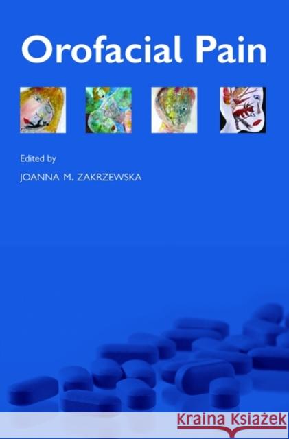 Orofacial Pain Joanna M. Zakrzewska 9780199236695 Oxford University Press, USA - książka