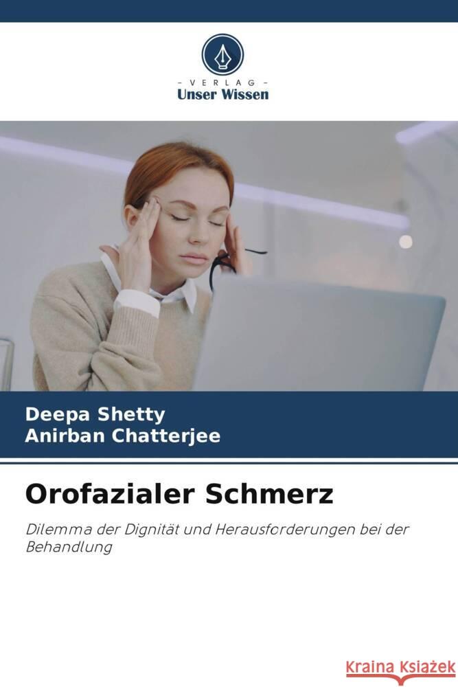 Orofazialer Schmerz Deepa Shetty Anirban Chatterjee 9786208034849 Verlag Unser Wissen - książka