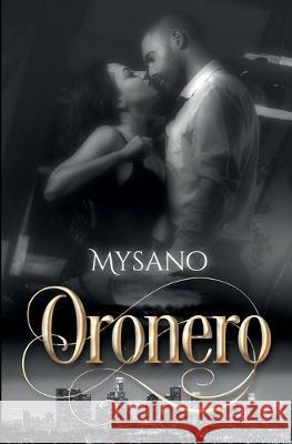 Oronero Mysano 9781973302582 Independently Published - książka