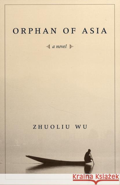 Orphan of Asia Zhuoliu Wu Ioannis Mentzas 9780231137263 Columbia University Press - książka