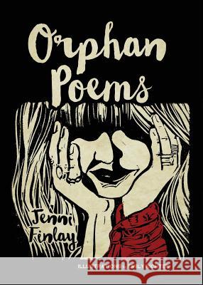 Orphan Poems Jenni Finlay 9780983738381 Mezcalita Press, LLC - książka