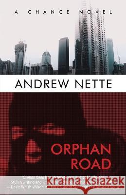 Orphan Road Andrew Nette   9781643963150 Down & Out Books - książka