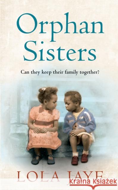 Orphan Sisters Lola Jaye 9781785036323 Ebury Publishing - książka