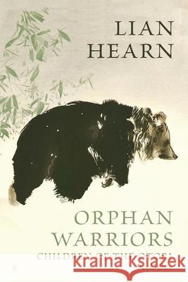 Orphan Warriors: Children of the Otori Book One Lian Hearn 9781925883343 Ligature Pty Limited - książka