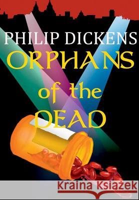 Orphans of the Dead Philip Dickens 9780244731168 Lulu.com - książka