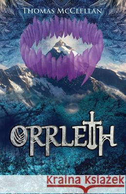 Orrleth Thomas McClellan 9781537414003 Createspace Independent Publishing Platform - książka