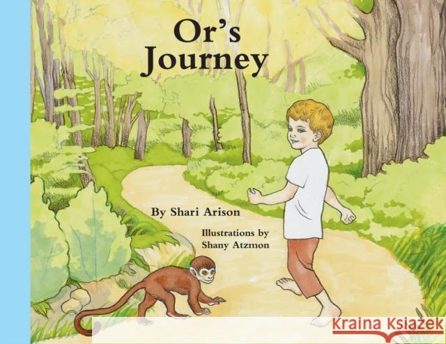 Or's Journey Shari Arison Shany Atzmon 9781937505035 Worthy Shorts - książka