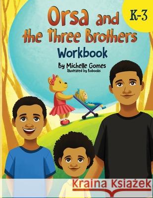 Orsa and the Three Brothers Workbook Michelle Gomes 9780578945071 Levels2 Learning - książka