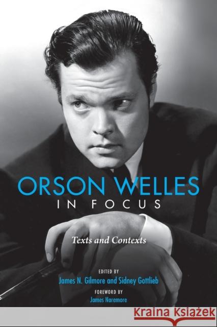 Orson Welles in Focus: Texts and Contexts  9780253032959 Indiana University Press - książka