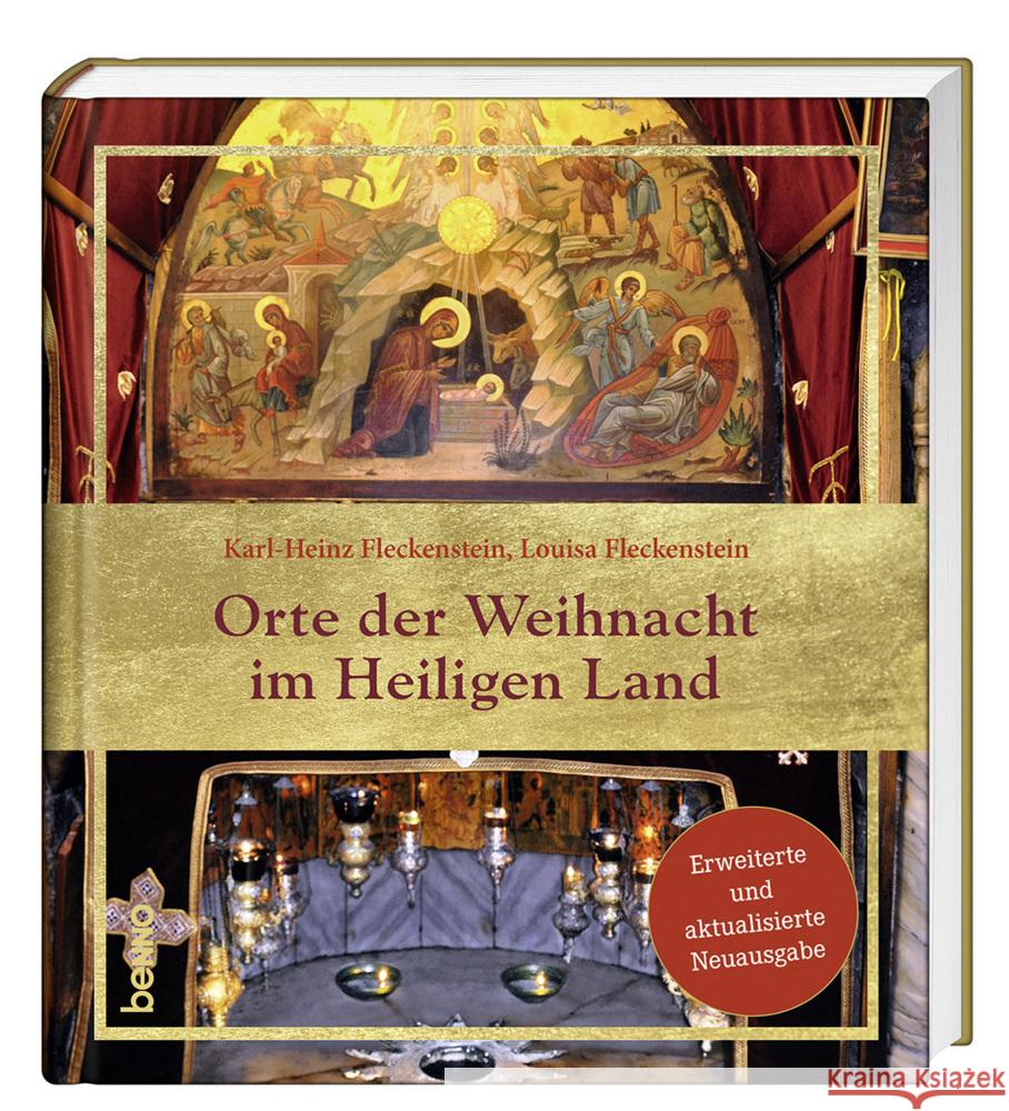 Orte der Weihnacht im Heiligen Land Fleckenstein, Dr. Karl-Heinz, Fleckenstein, Louisa 9783746266152 St. Benno - książka