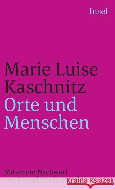 Orte und Menschen Kaschnitz, Marie L. 9783458330615 Insel Verlag - książka