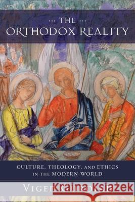 Orthodox Reality Vigen Guroian 9780801099670 Baker Academic - książka