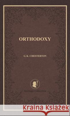 Orthodoxy G. K. Chesterton 9781069808448 Ciborium Press - książka