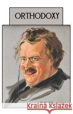 Orthodoxy G. K. Chesterton 9789387867338 Maven Books - książka