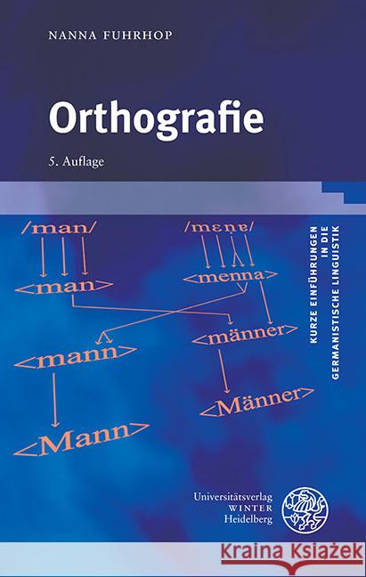 Orthografie Fuhrhop, Nanna 9783825348076 Universitätsverlag Winter - książka