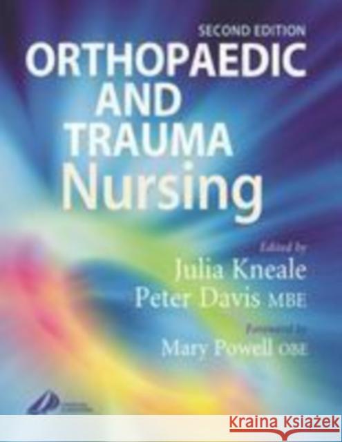 Orthopaedic and Trauma Nursing Julia Kneale Kneale                                   Davis 9780443061820 Churchill Livingstone - książka
