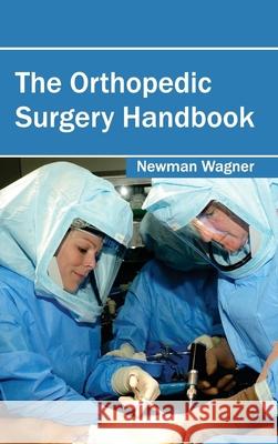 Orthopedic Surgery Handbook Newman Wagner 9781632413659 Hayle Medical - książka
