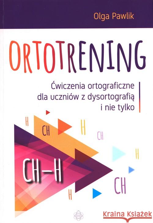 Ortotrening CH-H Pawlik Olga 9788380803121 Harmonia - książka