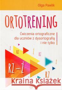 Ortotrening Rz-Ż Pawlik Olga 9788371349928 Harmonia - książka