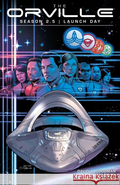 Orville Season 2.5, The: Launch Day Atiyeh, Michael 9781506711355 Dark Horse Comics,U.S. - książka