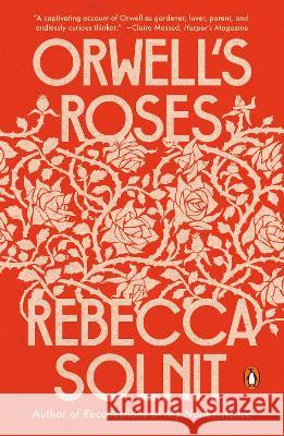 Orwell's Roses Solnit, Rebecca 9780593083376 Penguin Random House - książka