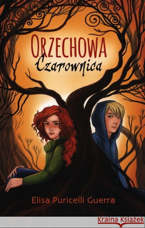 Orzechowa czarownica Guerra Puricelli Elisa 9788366106437 Akapit Press - książka