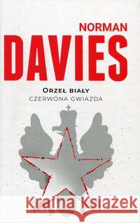 Orzeł biały, czerwona gwiazda w.2018 Davies Norman 9788324042654 Znak - książka