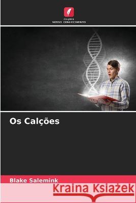 Os Cal??es Blake Salemink 9786205676868 Edicoes Nosso Conhecimento - książka