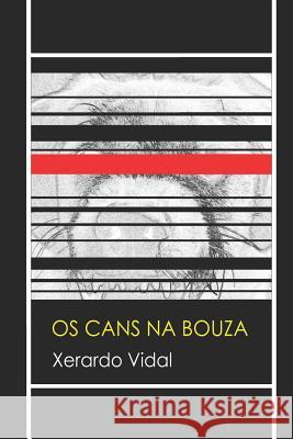 OS Cans Na Bouza Xerardo Vidal 9781549916953 Independently Published - książka