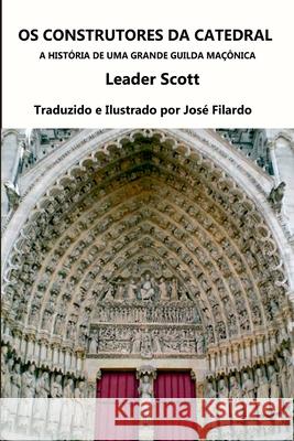 Os Construtores Da Catedral Scott Leader 9786500738858 Clube de Autores - książka