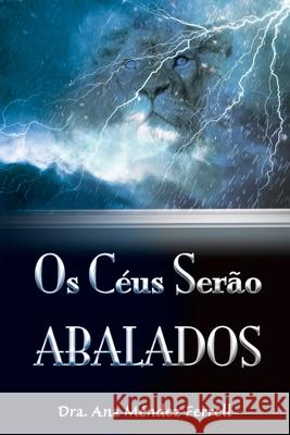 Os céus serão abalados Araujo, Patricia Vargas 9786599114083 Editora Geracao Do Reino - książka