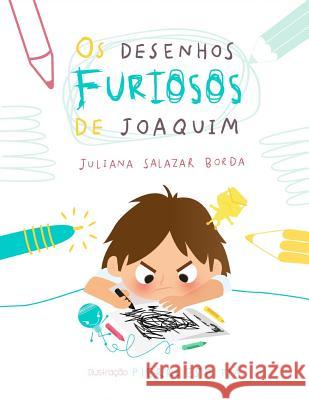 Os desenhos furiosos de Joaquim Espitia, Pierre 9781729205600 Independently Published - książka