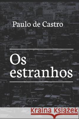 Os estranhos Paulo d 9781793385512 Independently Published - książka