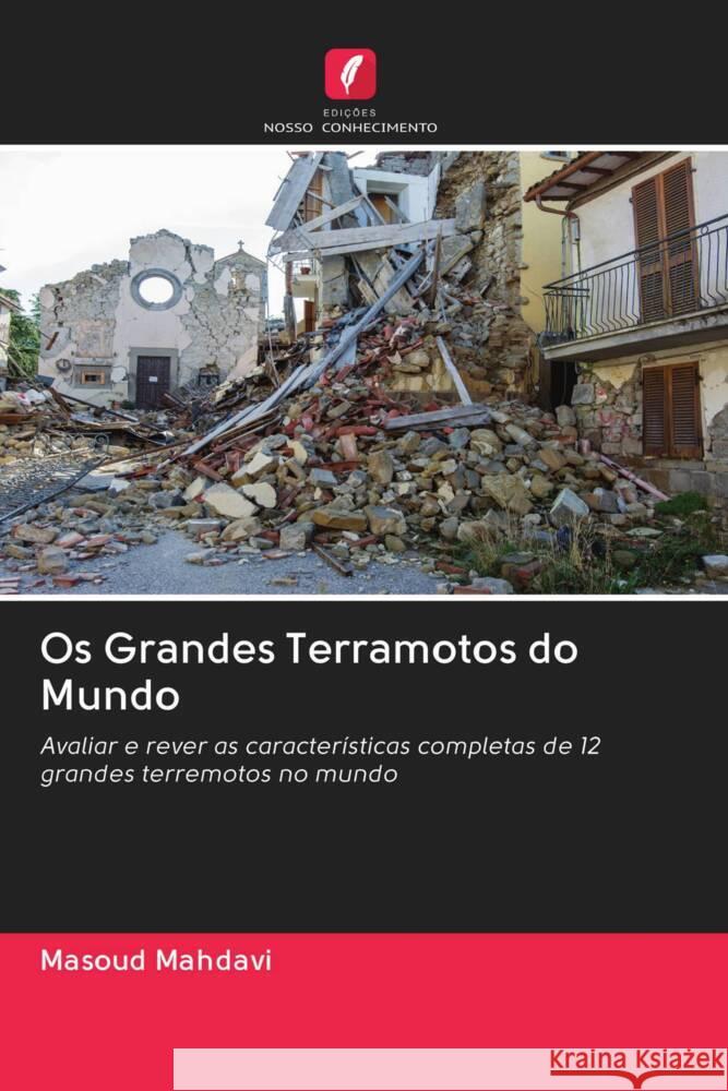 Os Grandes Terramotos do Mundo Mahdavi, Masoud 9786203047530 Edicoes Nosso Conhecimento - książka