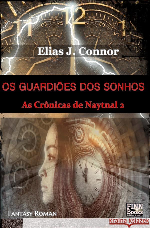 Os guardiões dos sonhos Connor, Elias J. 9783756522033 epubli - książka