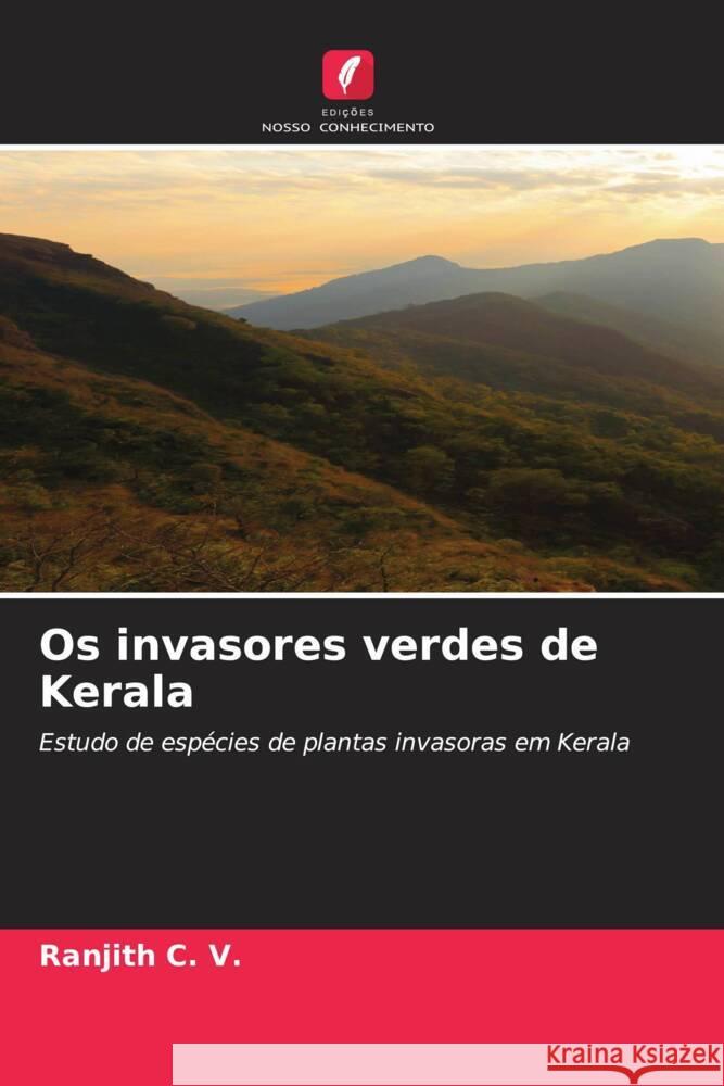 Os invasores verdes de Kerala Ranjith C 9786207981656 Edicoes Nosso Conhecimento - książka