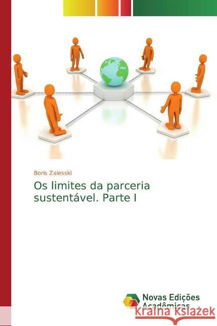 Os limites da parceria sustentável. Parte I Zalesski, Boris 9786139809448 Novas Edicioes Academicas - książka