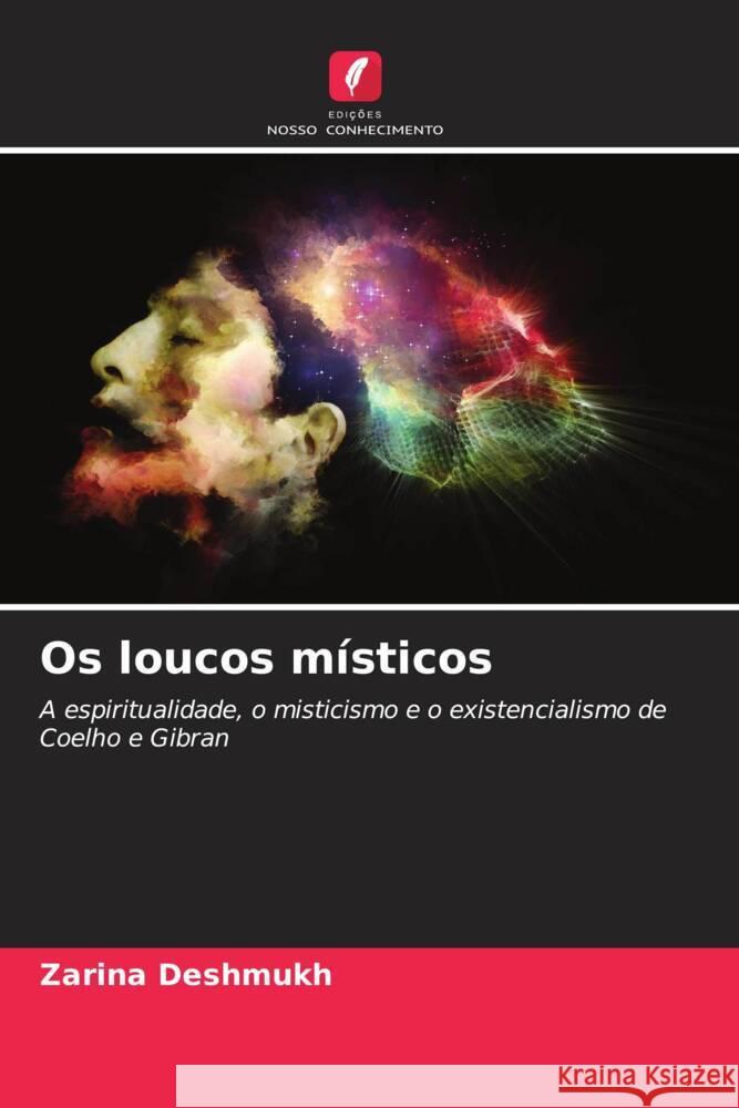 Os loucos m?sticos Zarina Deshmukh 9786206907282 Edicoes Nosso Conhecimento - książka