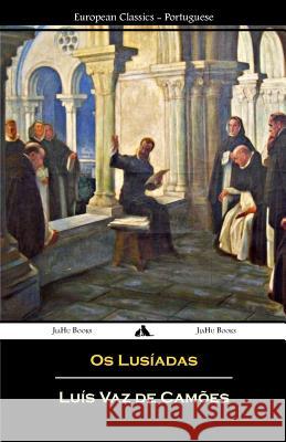 Os Lusíadas De Camoes, Luis Vaz 9781909669468 Jiahu Books - książka