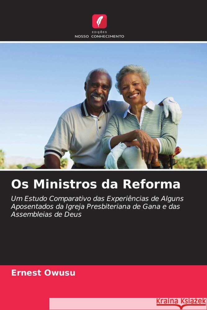 Os Ministros da Reforma Owusu, Ernest 9786204510897 Edições Nosso Conhecimento - książka