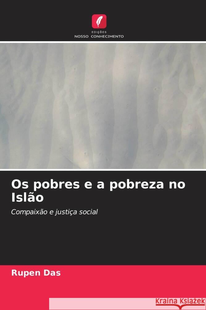 Os pobres e a pobreza no Islão Das, Rupen 9786208343514 Edições Nosso Conhecimento - książka