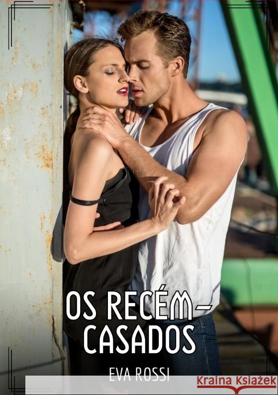 Os recém-casados Rossi, Eva 9783384490520 Eva Rossi - książka
