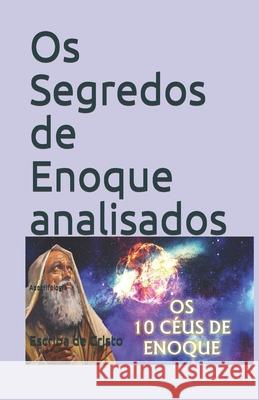 Os Segredos de Enoque analisados: Apocrifologia Escriba d 9781689847209 Independently Published - książka
