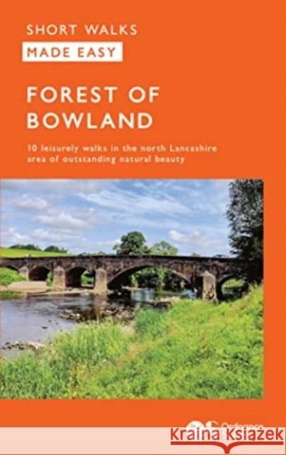 OS Short Walks Made Easy - Forest of Bowland: 10 Leisurely Walks  9780319092606 Ordnance Survey - książka