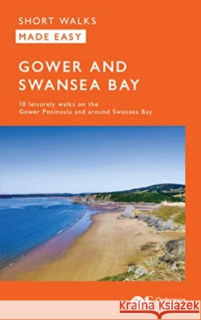 OS Short Walks Made Easy - Gower and Swansea Bay: 10 Leisurely Walks  9780319092637 Ordnance Survey - książka