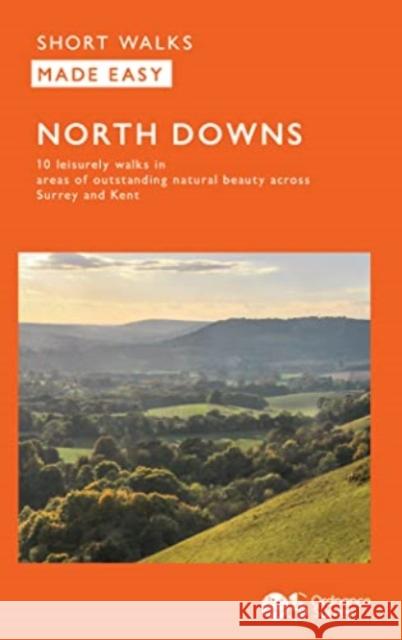 OS Short Walks Made Easy - North Downs: 10 Leisurely Walks  9780319092613 Ordnance Survey - książka