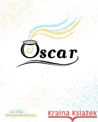 Oscar Caleb Harms Nathan Harms  9798617825017 Independently Published - książka