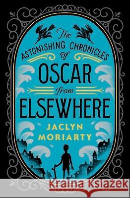 Oscar from Elsewhere Jaclyn Moriarty 9781646142026 Levine Querido - książka