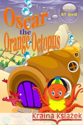 Oscar the Orange Octopus Rt Errill 9780998941004 Rt Books - książka