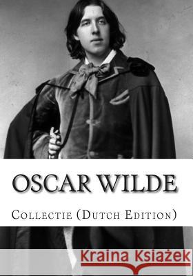 Oscar Wilde, Collectie Oscar Wilde Mevrouw Louis Couperus P. C. Boutens 9781499609271 Createspace - książka